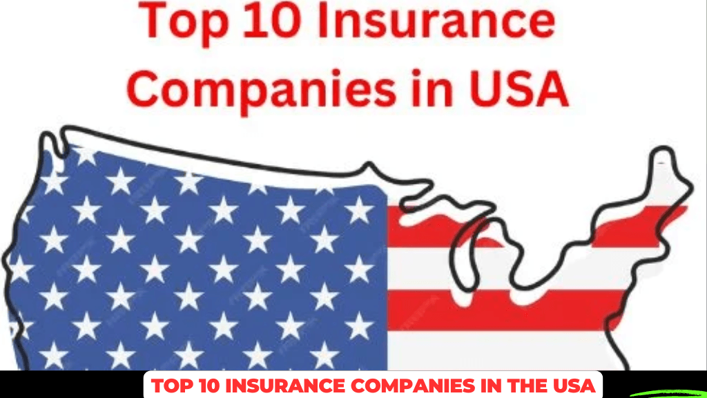 Top 10 insurance companies in the USA